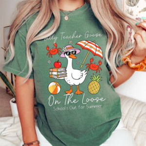 Silly Teacher Goose On The Loose, Teacher Goose’s Summer Comfort Colors Tee