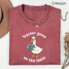 Teacher Goose On The Loose Back To School Comfort Colors Shirt