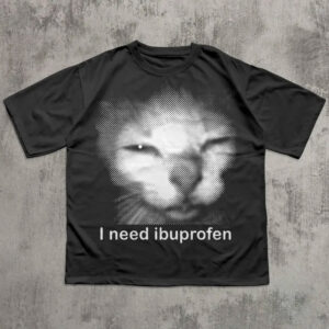 I Need Ibuprofen Silly Cat T-shirt