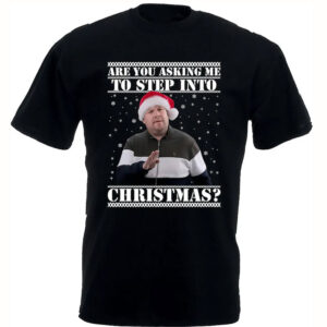 Are You Asking Me  Step Into Christmas Meme Top Secret Santa Shirt