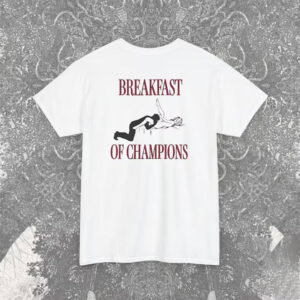 Sx Breakfast Of Champions Back Print Shirt