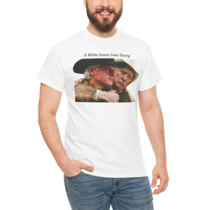 A White House Love Story Bill Clinton & Donald Trump Shirt 2 PersonalizedShirts.net