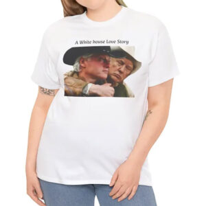 A White House Love Story Bill Clinton & Donald Trump Shirt