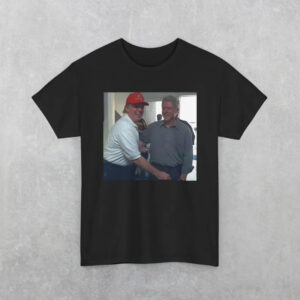 Donald Trump And Bill Clinton Bubba Shirt 3 PersonalizedShirts.net