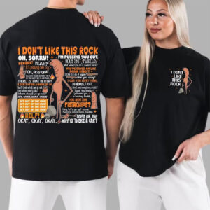 I Dont Like This Rock Funny Marcus Robert Quote 2 Sided Shirt 1 PersonalizedShirts.net