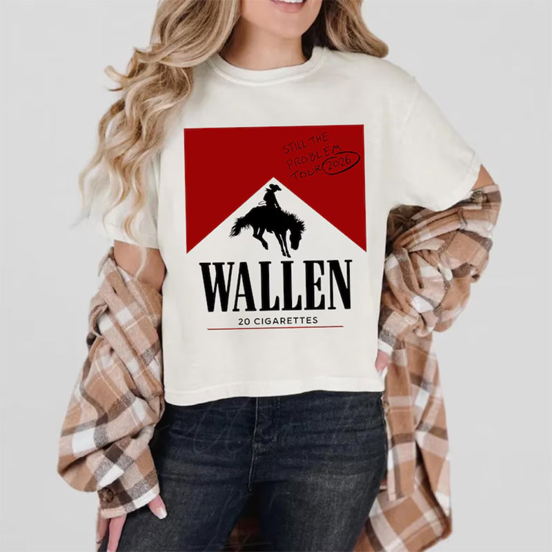 Still The Problem Tour 2026, Morgan Wallen Concert Dates 2-sided Shirt Still The Problem Tour 2026, Morgan Wallen Concert Dates 2-sided Shirt