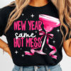 New Year Same Hot Mess, New Year Party 2026 Shirt