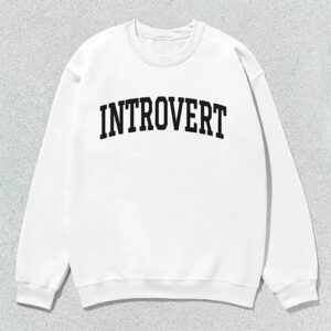 Introvert Quote Introvert Humor Shirt