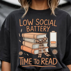 Low Social Battery Introvert Book Lover Tee