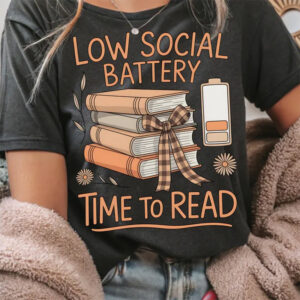 Low Social Battery Introvert Book Lover Tee