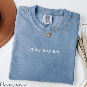 In My Nap Era Shirt Funny Sleep Comfort Colors Shirt PersonalizedShirts.net