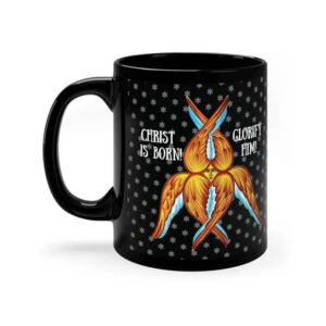 Christ Is Born Glorify Him Mug