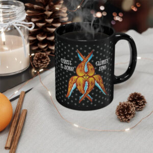 Christ Is Born Glorify Him Mug