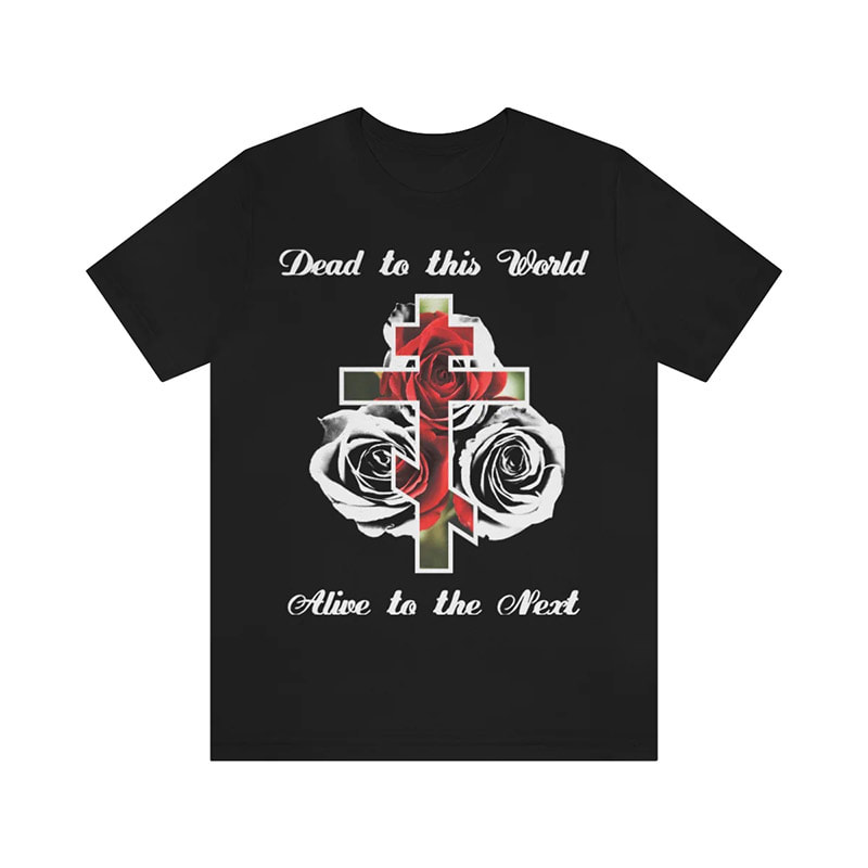 Dead To This World Alive To The Next Orthodox Christmas Shirt Dead To This World Alive To The Next Orthodox Christmas Shirt