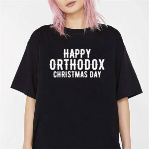 Happy Orthodox Christmas Day Shirt