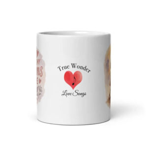 You Make My Dreams Come True Romantic Couple Mug 2 PersonalizedShirts.net