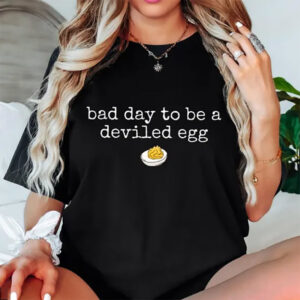 Bad Day to be a Deviled Egg, Food Humor Tee 1