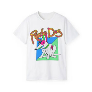 Rude Dog, Stupid Ugly Dog T-shirt