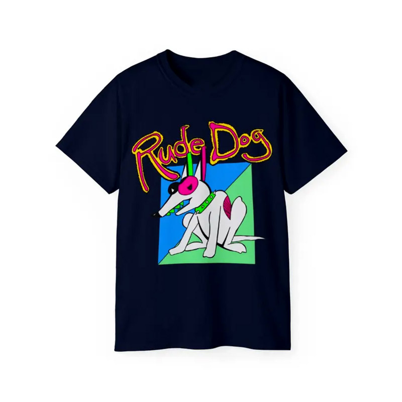 Rude Dog, Stupid Ugly Dog T-shirt Rude Dog, Stupid Ugly Dog T-shirt