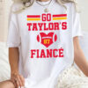 Go Taylor’s Fiance, Taylor Engagement Shirt