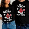 Be A Donor Be A Hero, Blood Donor Month T-shirt