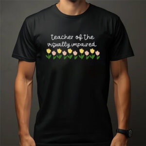 Teacher Of The Visually Impaired Braille Literacy Shirt