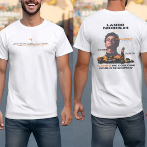 F1 Champions Lando Norris Quote 2 sided Shirt PersonalizedShirts.net