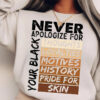 Never Apologize Black History Month Shirt