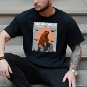 Groundhogzilla Funny Groundhog Shirt Groundhogzilla Funny Groundhog Shirt