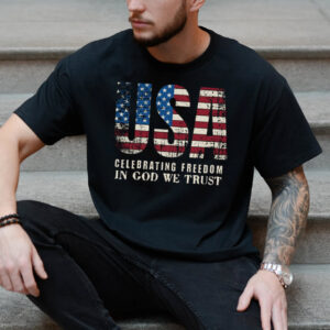 USA Celebrating Freedom In God We Trust Tee USA Celebrating Freedom In God We Trust Tee