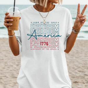 Land Of The Free America, Freedom Day Shirt Land Of The Free America, Freedom Day Shirt