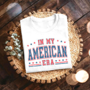 In My American Era, Freedom USA Shirt PersonalizedShirts.net