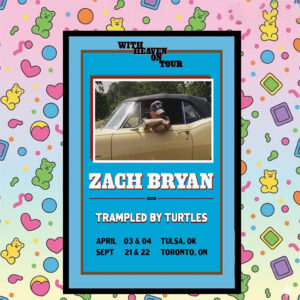 Zach Bryan Trampled By Turtles Tour 2026 Poster