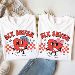 Funny Six Seven Valentine Gift Ideas Couple Shirt