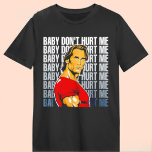 Baby Don't Hurt Me Funny Meme Shirt PersonalizedShirts.net