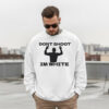 Don’t Shoot I’m White Dark Humor Joke Shirt