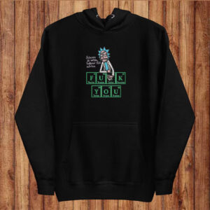 Drunk Rick Fuck You Funny rick and morty shirt 3 PersonalizedShirts.net