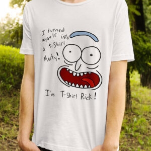 I’m T-Shirt Rick Funny Rick And Morty Shirts