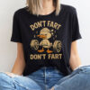 Don’t Fart Sarcastic Humor Funny Gym Shirt