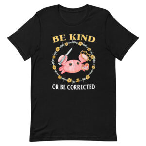 Have Courage And Be Kind T shirt 2 PersonalizedShirts.net