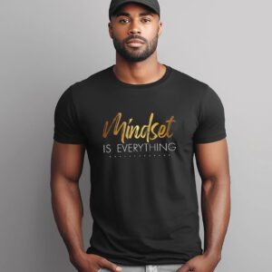Mindset Is Everything Motivational Shirt 1 PersonalizedShirts.net