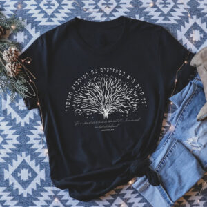 Tree Of Life Bible Verse Hebrew T shirt 3 PersonalizedShirts.net
