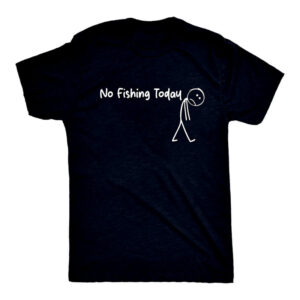 No Fishing Today Fisherman's Marine Shirt PersonalizedShirts.net