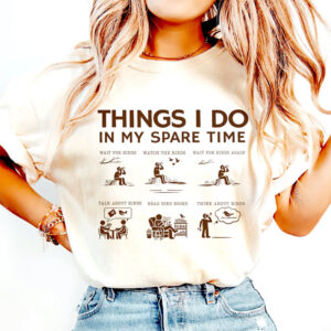 Things I do Spare Time Birdwatching Shirt PersonalizedShirts.net