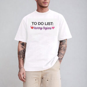 Harry Styles Fan's To Do List Tee PersonalizedShirts.net