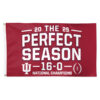 The Perfect Season 2025 National Champions Indiana Hoosiers Flag