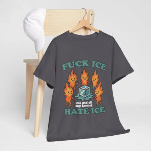Fck ICE Hate ICE Funny Anti ICE T shirt 2 PersonalizedShirts.net