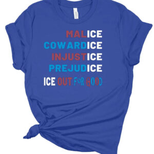 ICE Out For Good Anti ICE Protest T-shirt