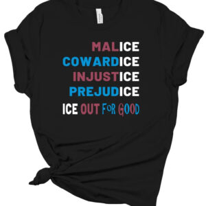 ICE Out For Good Anti ICE Protest T shirt 3 PersonalizedShirts.net