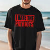 I Hate The New England Patriots Shirt